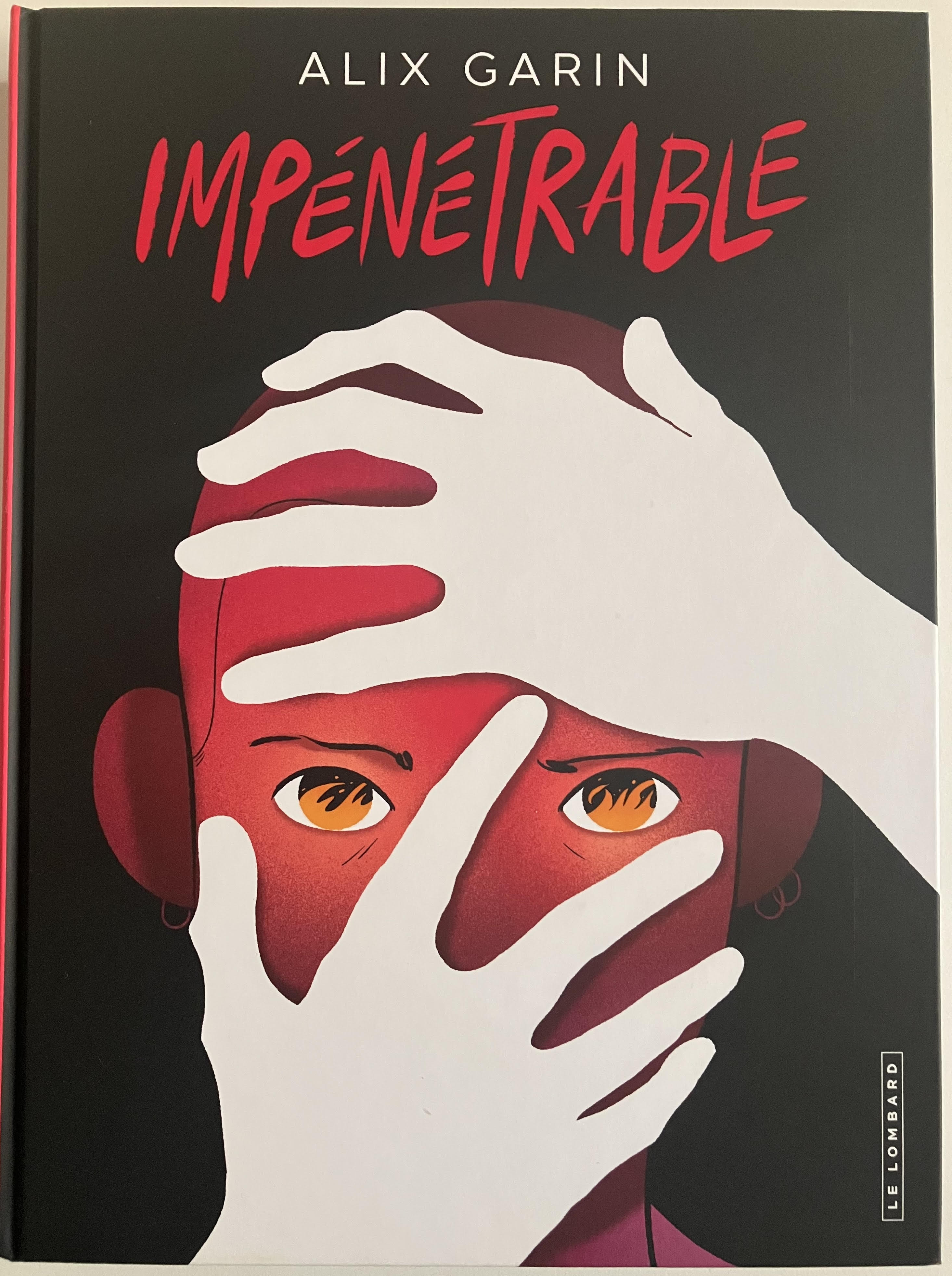 Coup de cœur pour la BD - L’Impénétrable d’Alix Garin 💔